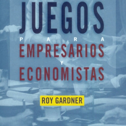 Juegos para empresarios y economistas