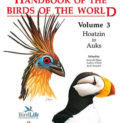 Handbook of the Birds of the World: v. 3: Hoatzin