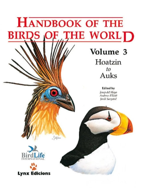 Handbook of the Birds of the World: v. 3: Hoatzin