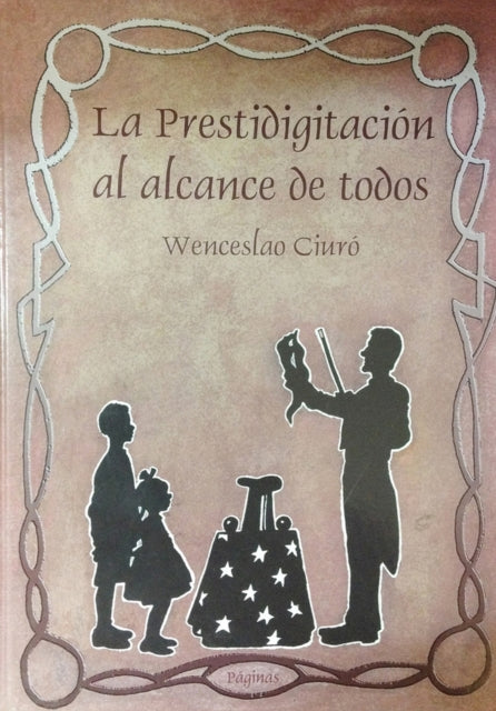 La Prestidigitación al alcance de todos