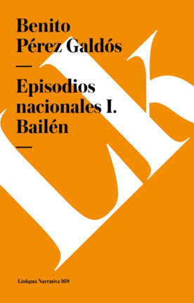 Episodios nacionales I. Bailén