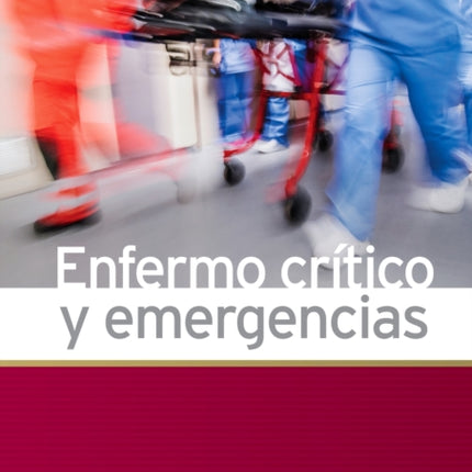 Enfermo crítico y emergencias