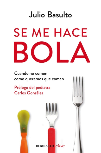 Se me hace bola: Cuando no comen como queremos que coman / It Gets Complicated: When They Don't Eat How We Want Them to Eat