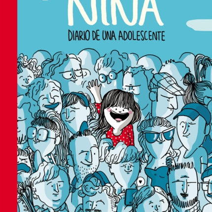 Nina. Diario de una adolescente / Nina: Diary of a Teenager