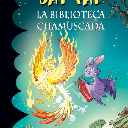 La biblioteca chamuscada  Bat Pat and the Scorched Library