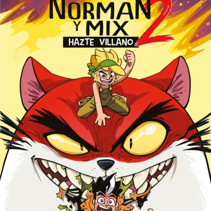 Norman y Mix 2: Hazte villano / Norman and Mix 2: Become a Villain