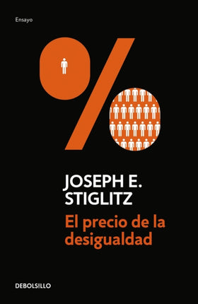 El precio de la desigualdad/The Price of Inequality