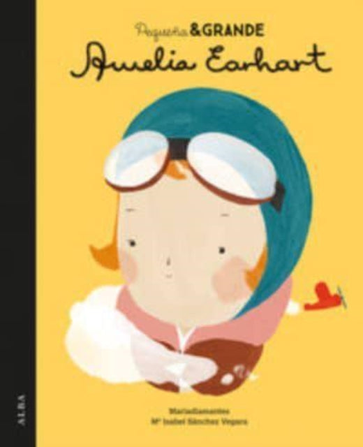 Pequeña  grande. Amelia Earhart