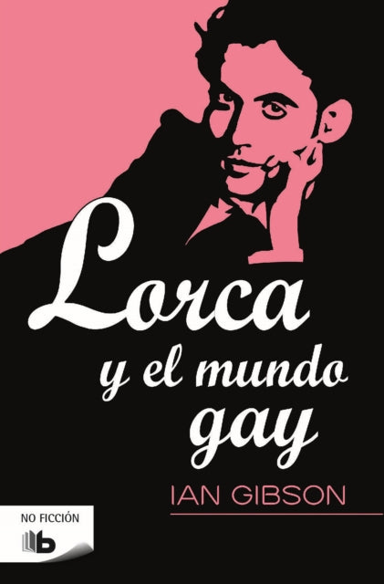 Lorca y el mundo gay  Lorca and the Gay World