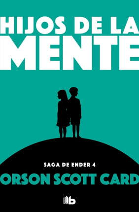 Hijos de la mente / Children of the Mind