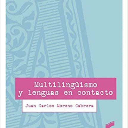 Multilingüismo y lenguas en contacto