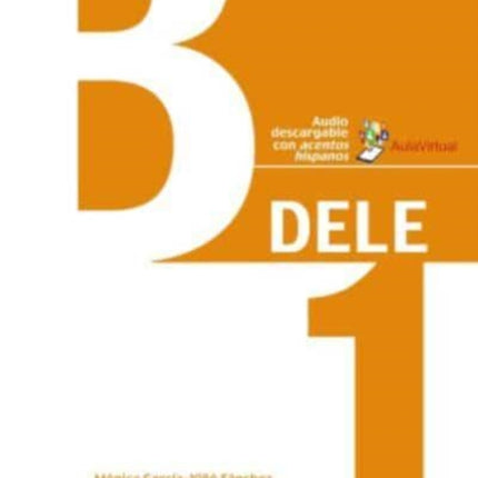 Preparacion DELE: Libro + audio descargable - B1