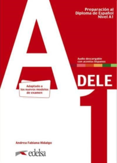 Preparacion DELE: Libro + audio descargable - A1 (Edicion 2020)