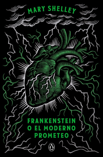Frankenstein o el moderno Prometeo edición conmemorativa  Frankenstein Or T he Modern Prometheus Commemorative Edition