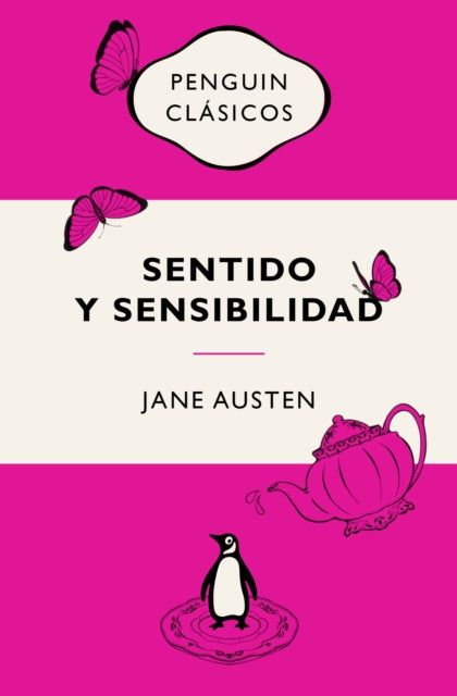 Sentido Y Sensibilidad. Ediciones Icónicas  Sense and Sensibility