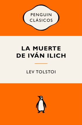 La Muerte de Iván Ilich. Ediciones Icónicas  The Death of Ivan Ilyich
