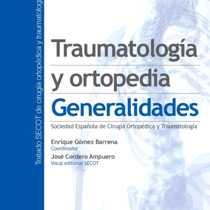 Traumatología y ortopedia  generalidades