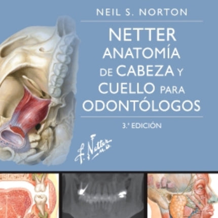 Netter Anatoma de cabeza y cuello para odontlogos  StudentConsult 3 ed