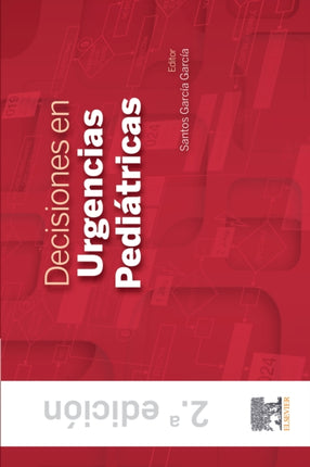 DECISIONES EN URGENCIAS PEDIATRICAS 2 EDICION