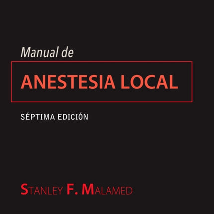 Manual de anestesia local 7 ed