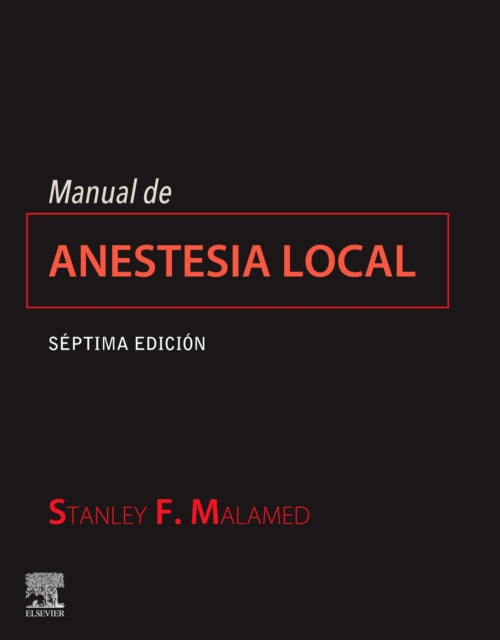 Manual de anestesia local 7 ed