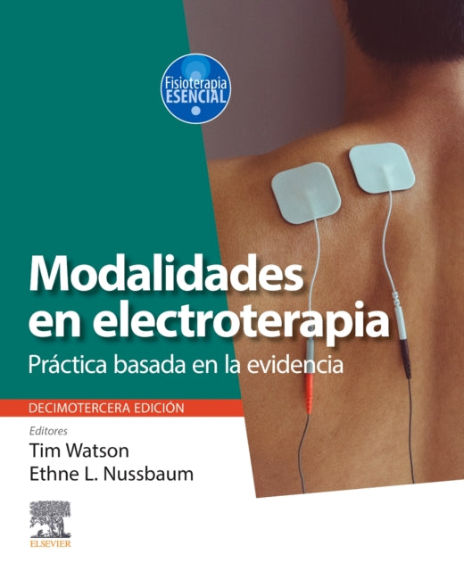 Modalidades en electroterapia Prctica basada en la evidencia