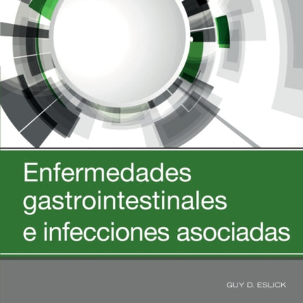 Enfermedades gastrointestinales e infecciones asociadas