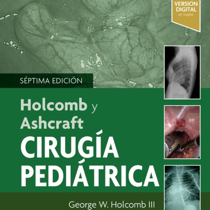 Holcomb y Ashcraft Ciruga peditrica Spanish