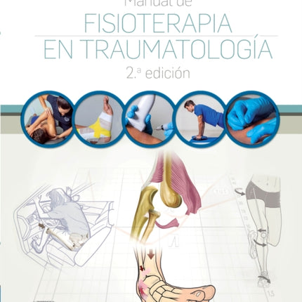 Manual de fisioterapia en Traumatología