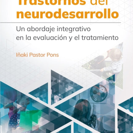 Trastornos del neurodesarrolloabordaje