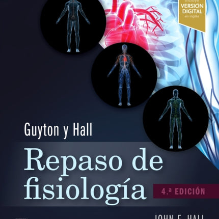 Guyton y Hall. Repaso de fisiología médica