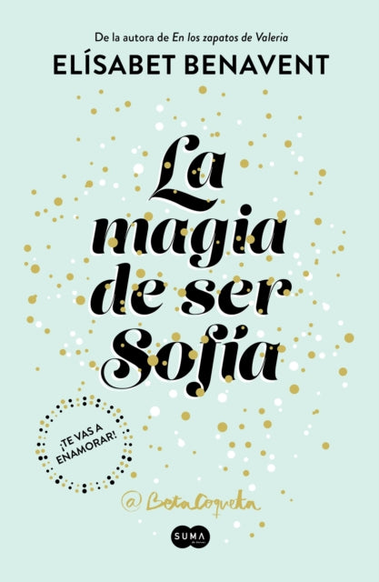 La magia de ser Sofía / The Magic of Being Sofia