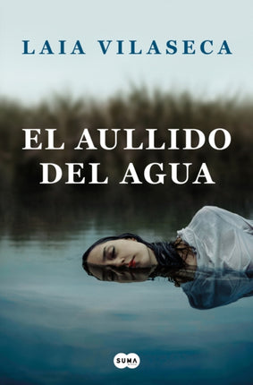 El aullido del agua  The Howl of the Water