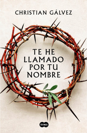 Te He Llamado Por Tu Nombre  I Have Called You by Your Name