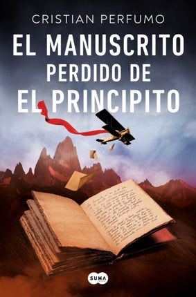 El manuscrito perdido de El principito  The Lost Manuscript of The Little Princ e