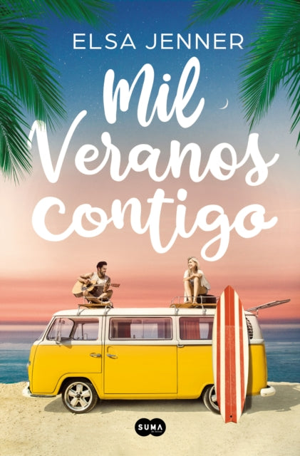 Mil veranos contigo / A Thousand Summers with You