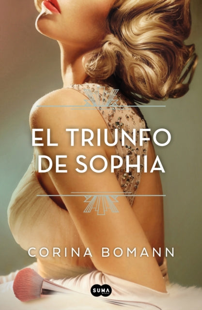 El triunfo de Sophia / Sophia's Triumph