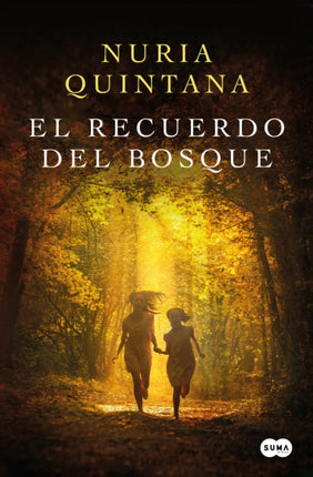 El recuerdo del bosque Memories from the Forest