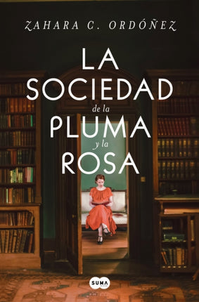La sociedad de la pluma y la rosa  Society of the Pen and the Rose