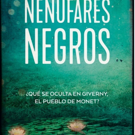 Los nenúfares negros