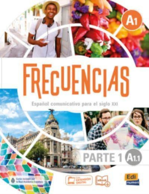 Frecuencias A1: Part 1: A1,1 Student Book: First Part of Frecuencias A1 course  with coded access to ELETeca