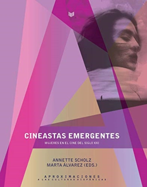 Cineastas emergentes: Mujeres en el cine del siglo xxi