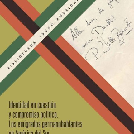 Identidad en cuestión y compromiso político: los emigrados germanohablantes en América del Sur