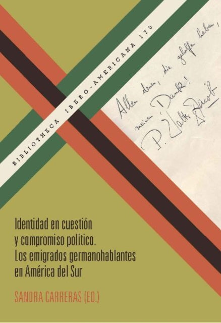 Identidad en cuestión y compromiso político: los emigrados germanohablantes en América del Sur