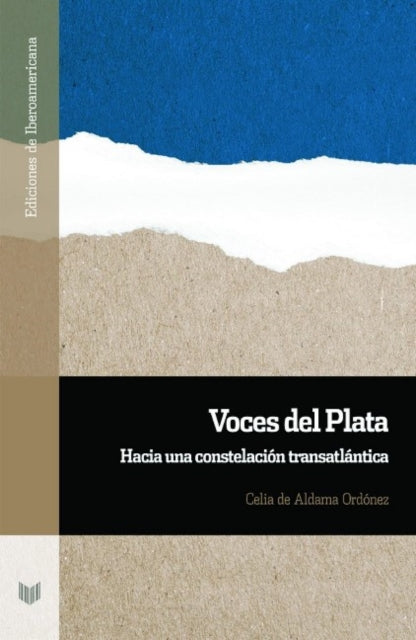 Voces del Plata: hacia una constelación transatlántica