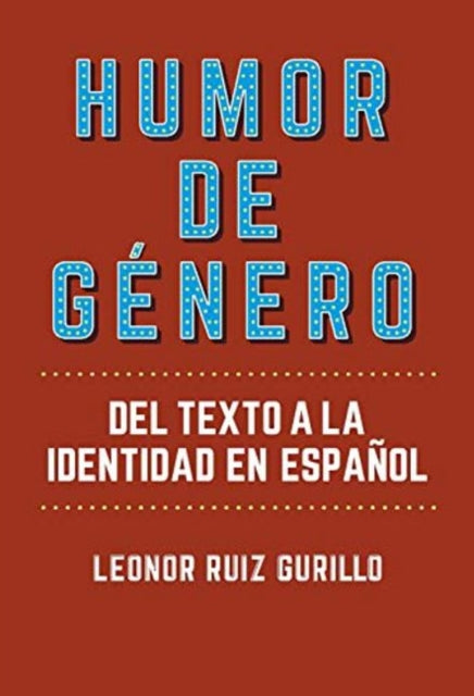 Humor de género: del texto a la identidad en español