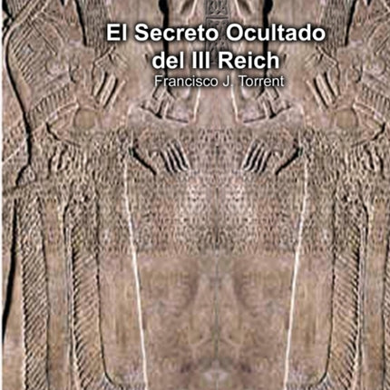 El Secreto Ocultado del III Reich