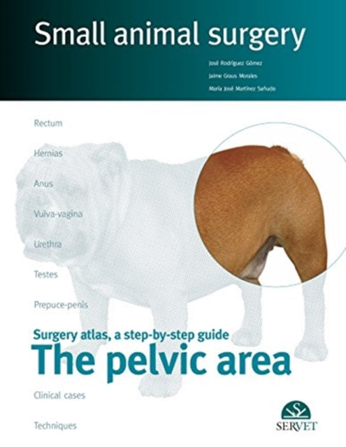 The pelvicaArea. Small animal surgery