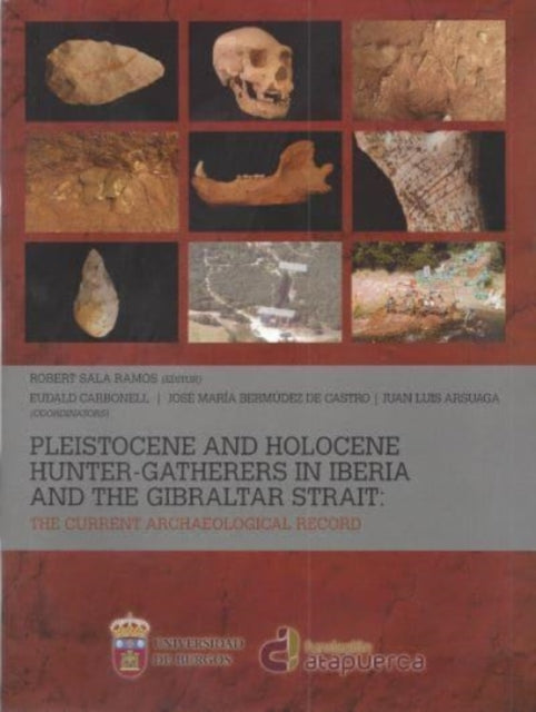 Pleistocene and Holocene Hunter-Gatherers in Iberia and the Gibraltar Strait: The current archaeological record