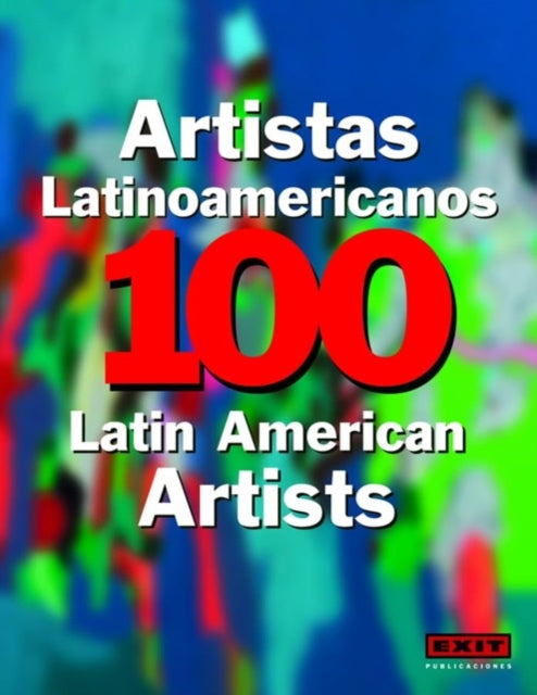 100 Latin American Artists